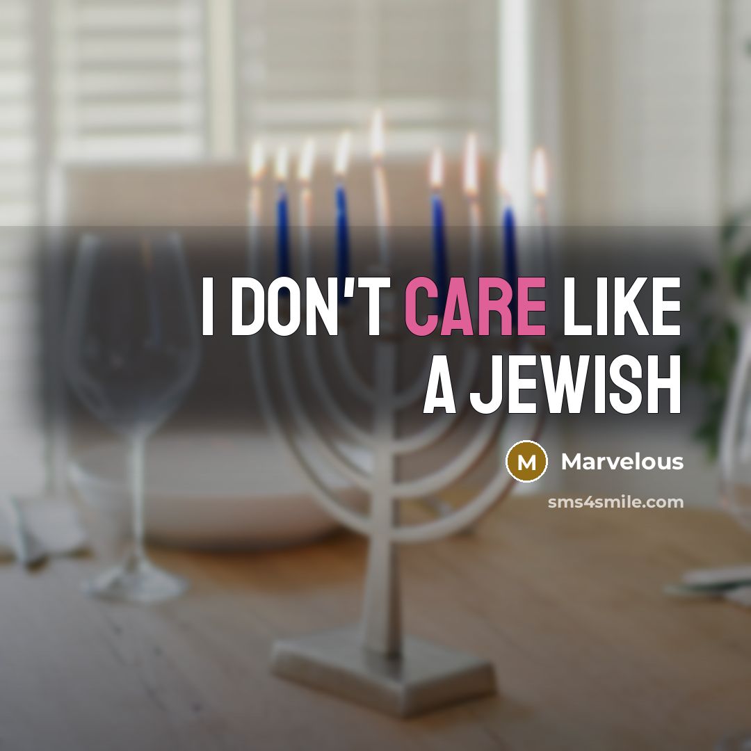 “I don't care like a Jewish” quote by Marvelous