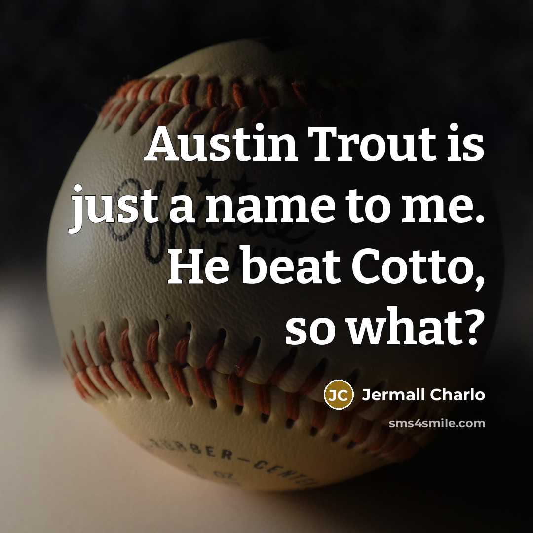 “Austin Trout is just a name to me. He beat Cotto, so what?” quote by Jermall Charlo