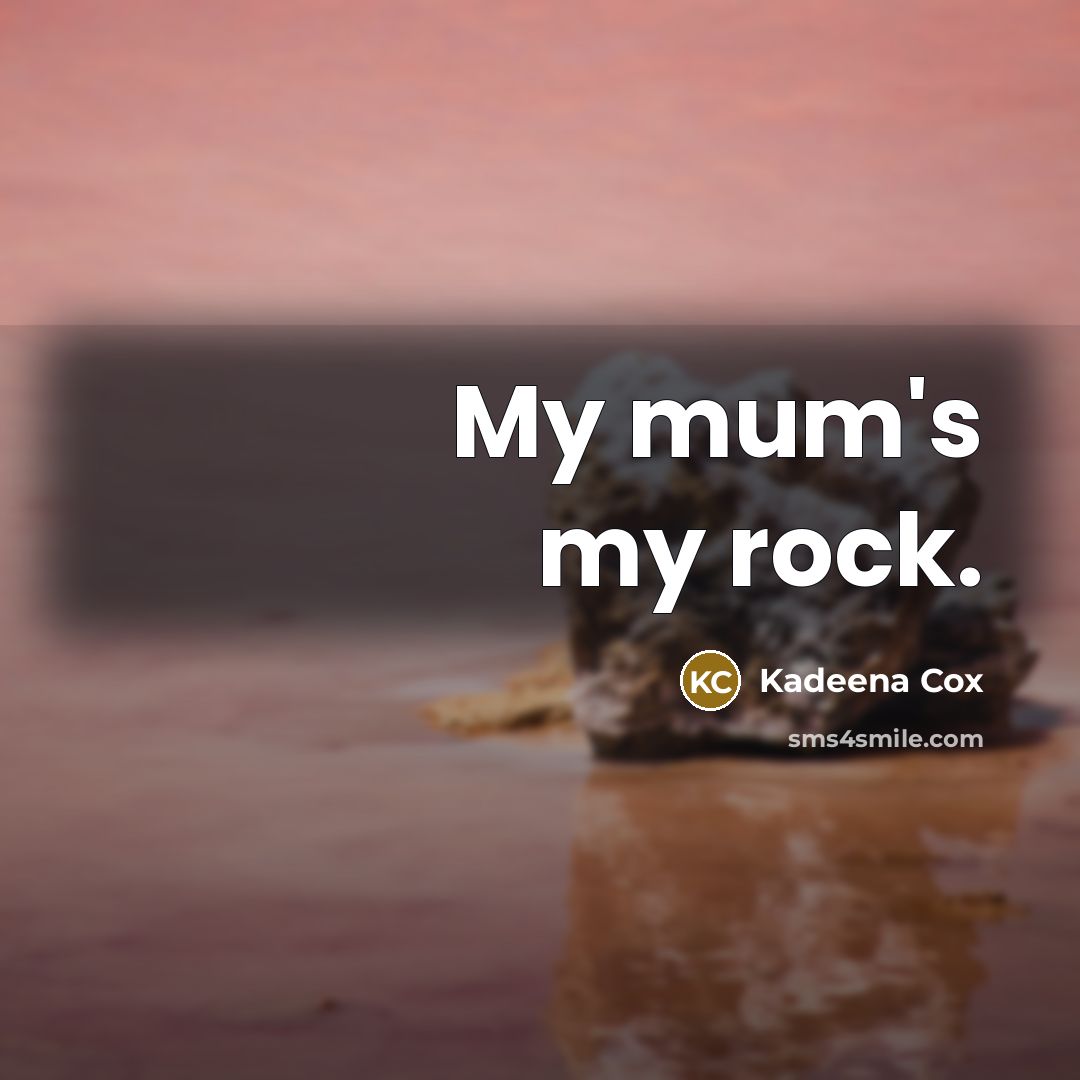 “My mum's my rock.” quote by Kadeena Cox