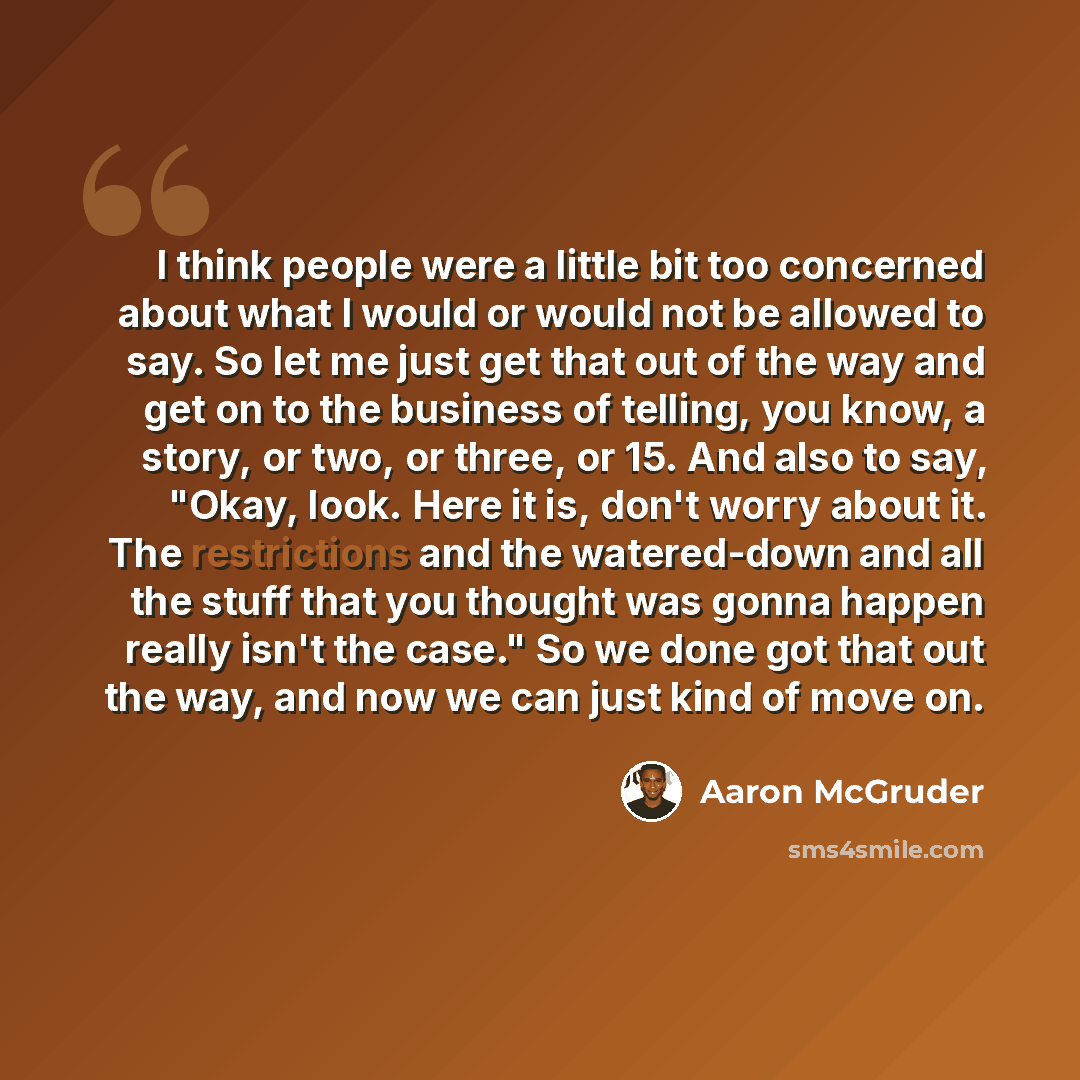 “I think people were a little bit too concerned about what I would or would not be allowed to say. So let me just get that out of the way and get on to the business of telling, you know, a story, or two, or three, or 15. And also to say, "Okay, look. Here it is, don't worry about it. The…” quote by Aaron McGruder