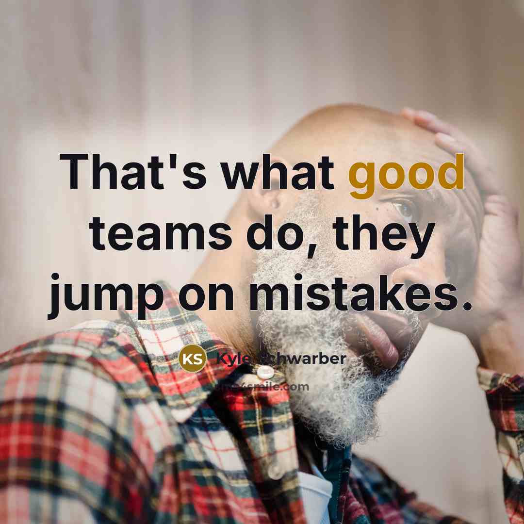 “That's what good teams do, they jump on mistakes.” quote by Kyle Schwarber