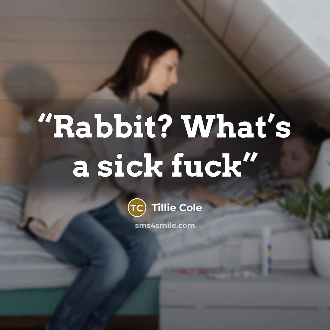 “Rabbit? What’s a sick fuck” quote by Tillie Cole