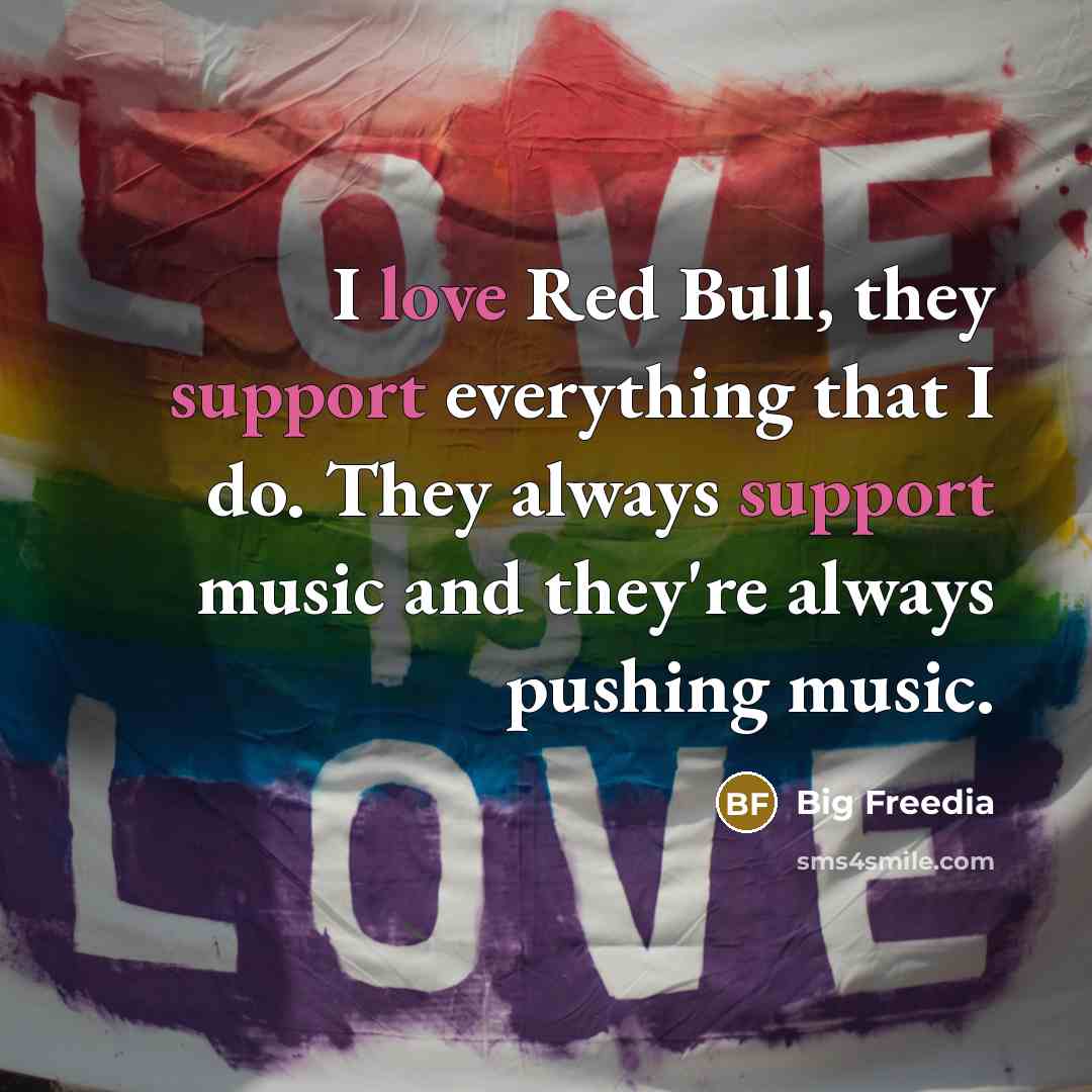 “I love Red Bull, they support everything that I do. They always support music and they're always pushing music.” quote by Big Freedia
