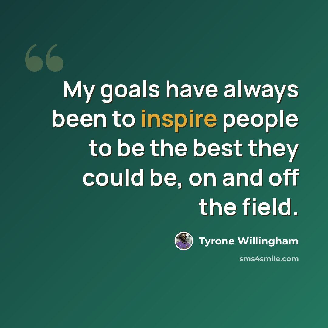 “My goals have always been to inspire people to be the best they could be, on and off the field.” quote by Tyrone Willingham