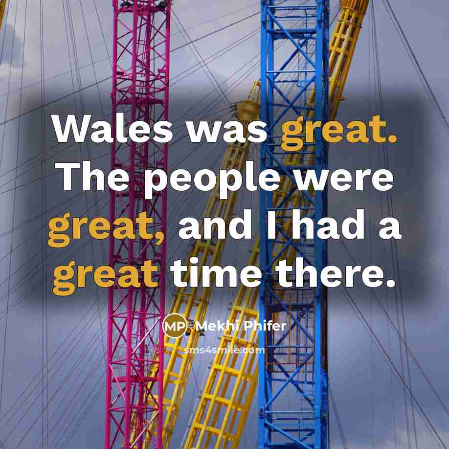 “Wales was great. The people were great, and I had a great time there.” quote by Mekhi Phifer