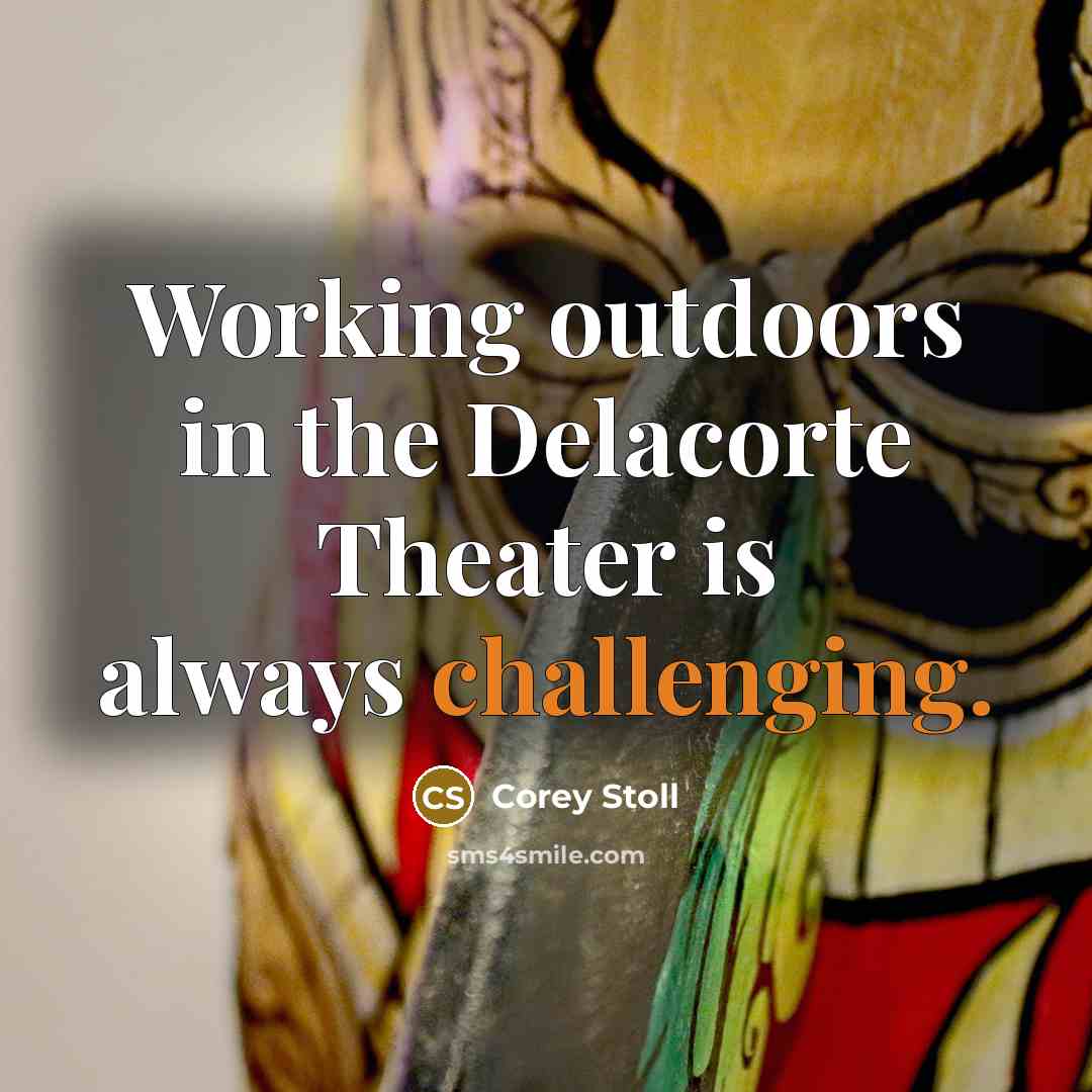 “Working outdoors in the Delacorte Theater is always challenging.” quote by Corey Stoll