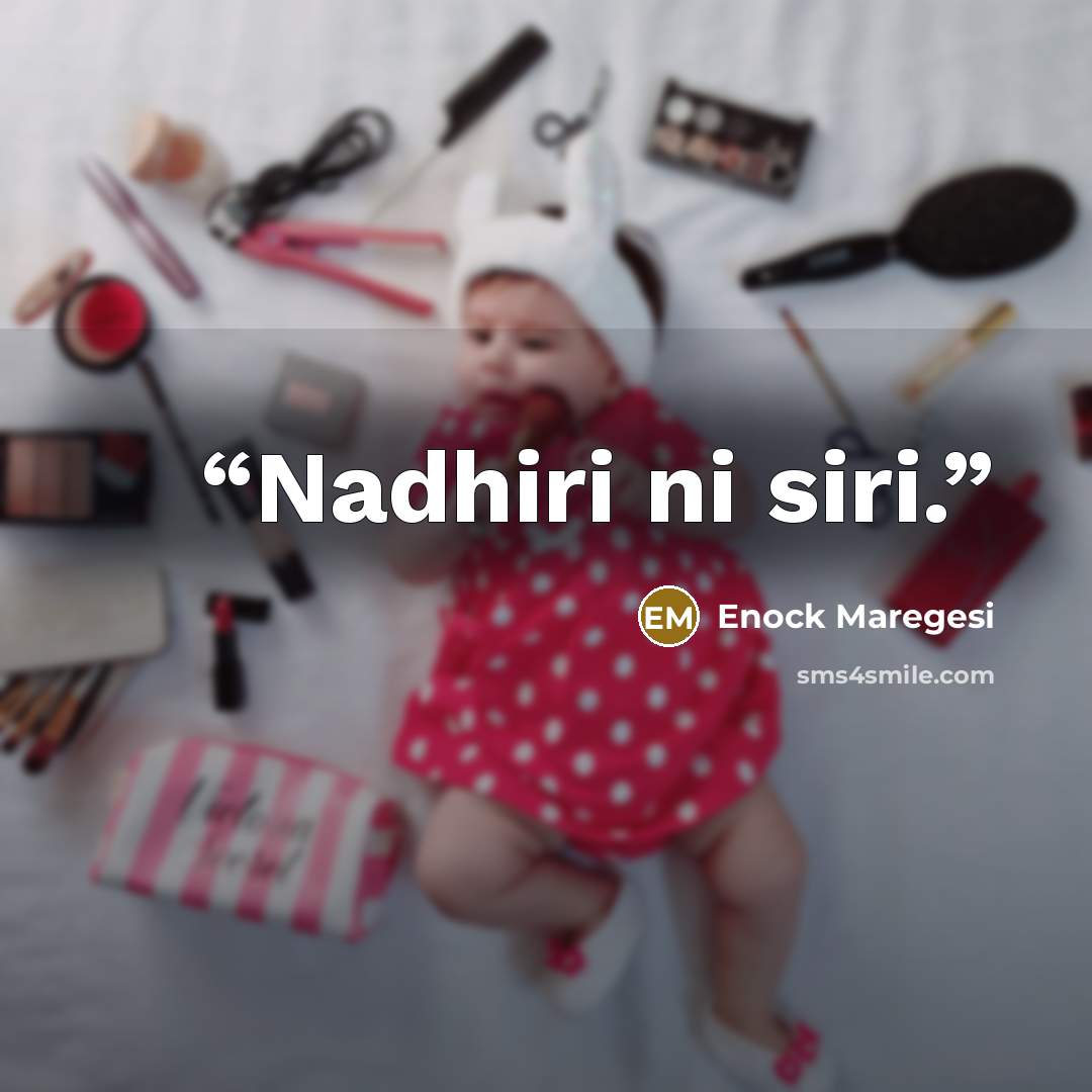 “Nadhiri ni siri.” quote by Enock Maregesi