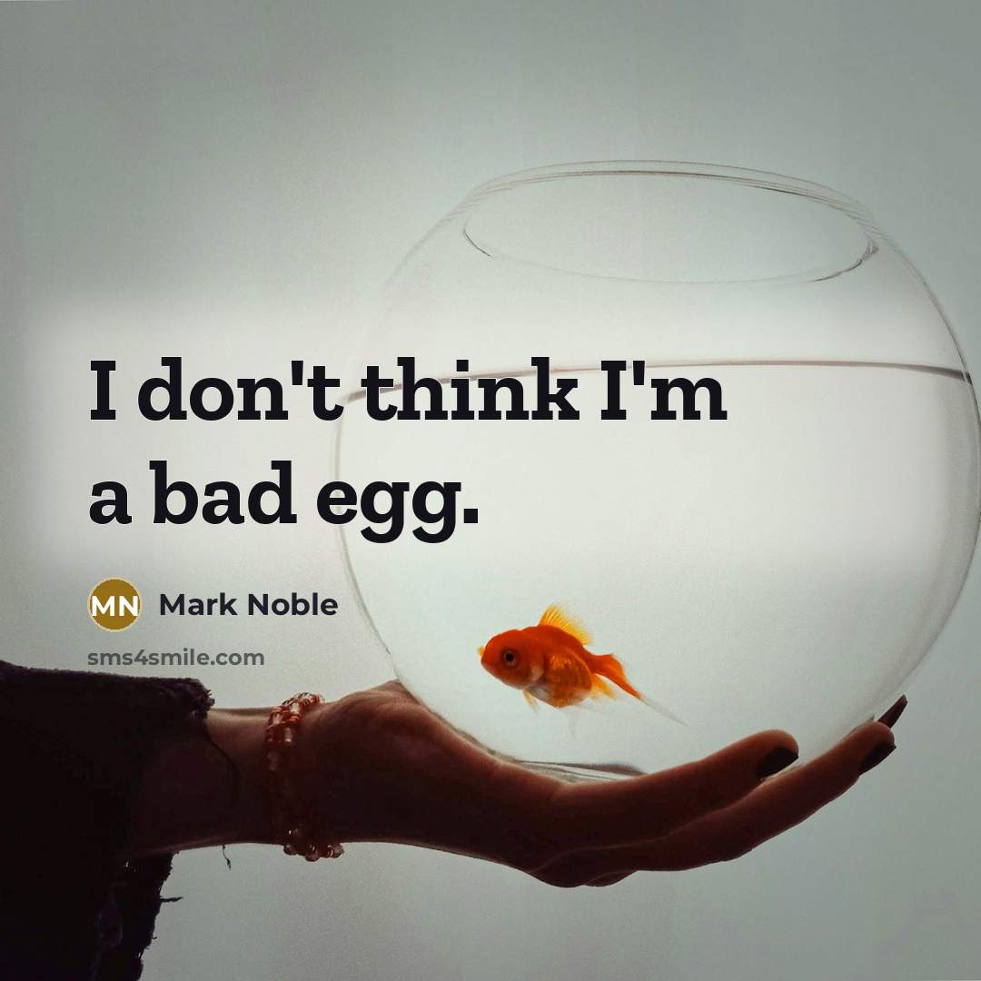 “I don't think I'm a bad egg.” quote by Mark Noble