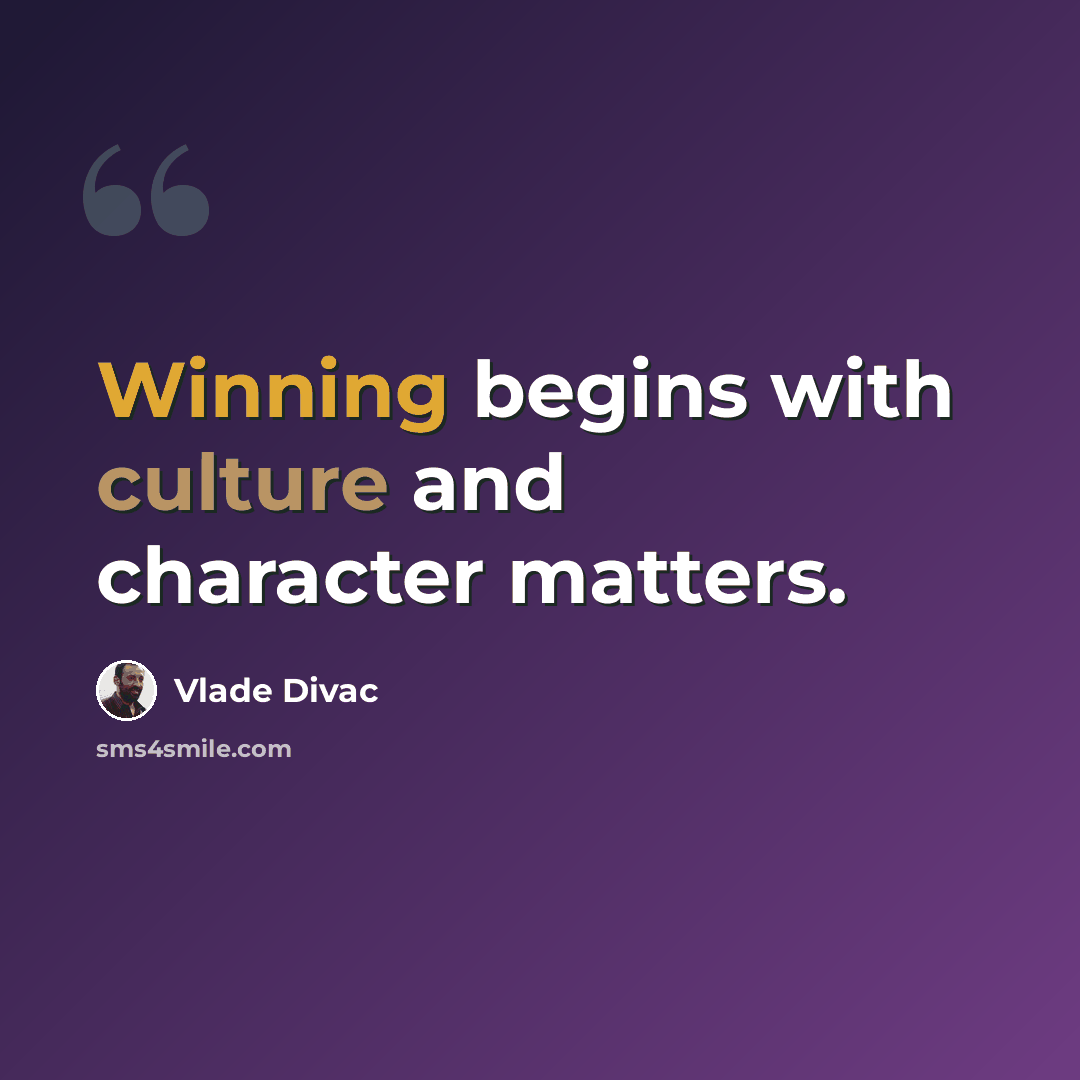 “Winning begins with culture and character matters.” quote by Vlade Divac
