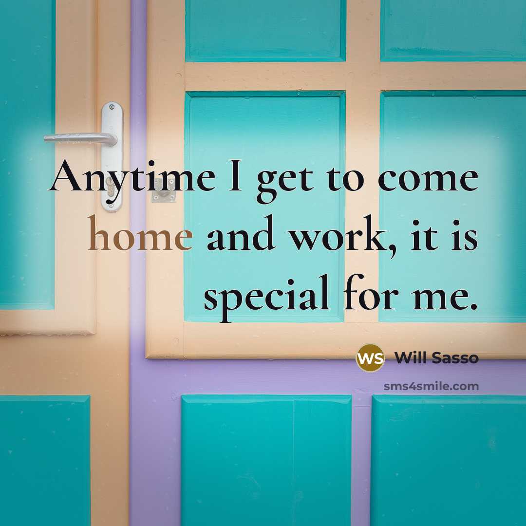 “Anytime I get to come home and work, it is special for me.” quote by Will Sasso