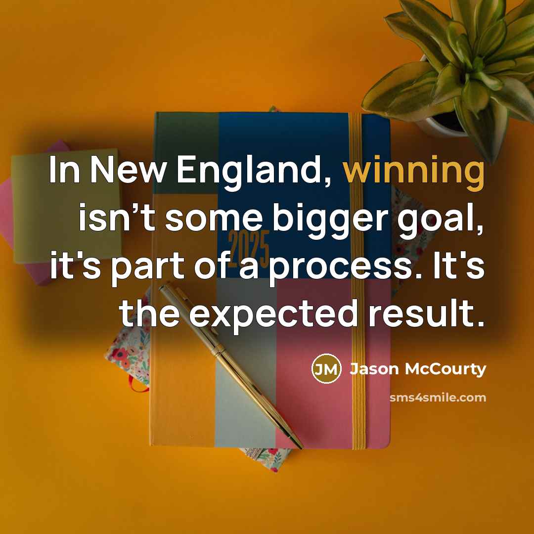 “In New England, winning isn't some bigger goal, it's part of a process. It's the expected result.” quote by Jason McCourty