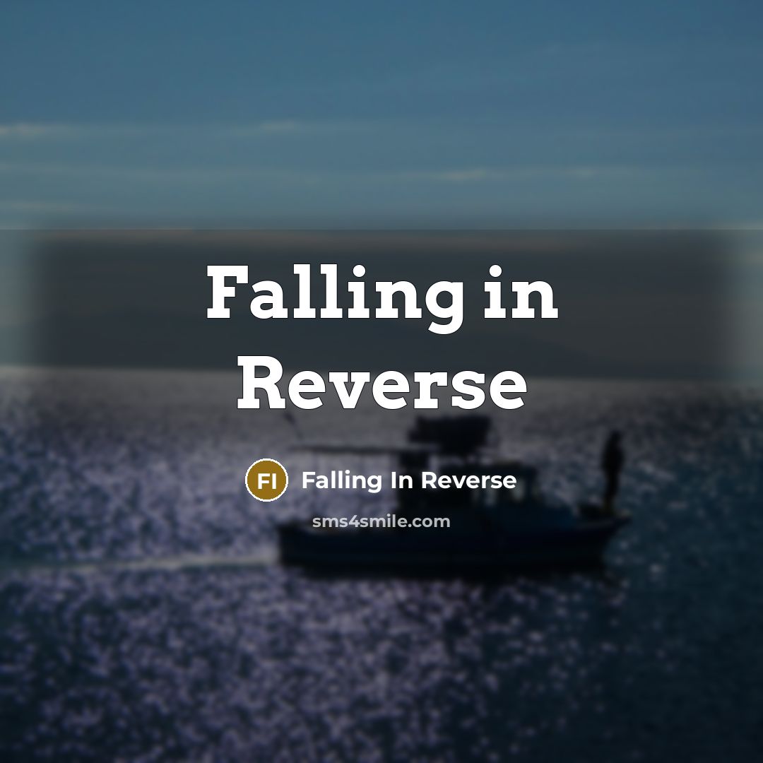 “Falling in Reverse” quote by Falling In Reverse
