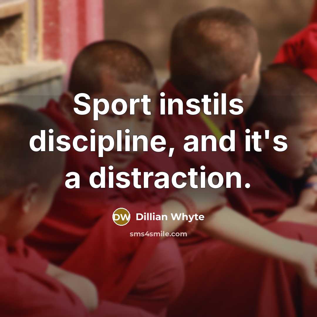 “Sport instils discipline, and it's a distraction.” quote by Dillian Whyte
