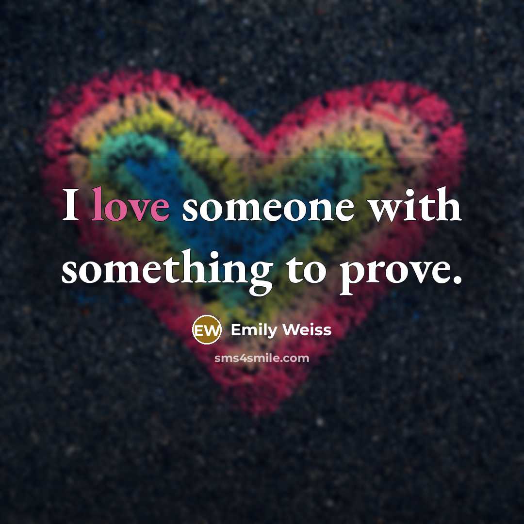 “I love someone with something to prove.” quote by Emily Weiss