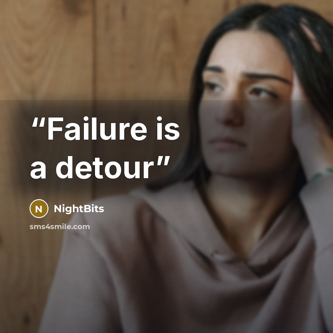 “Failure is a detour” quote by NightBits
