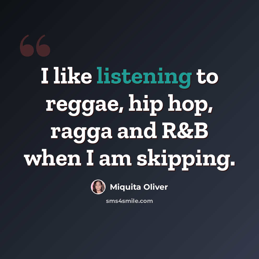 “I like listening to reggae, hip hop, ragga and R&B when I am skipping.” quote by Miquita Oliver
