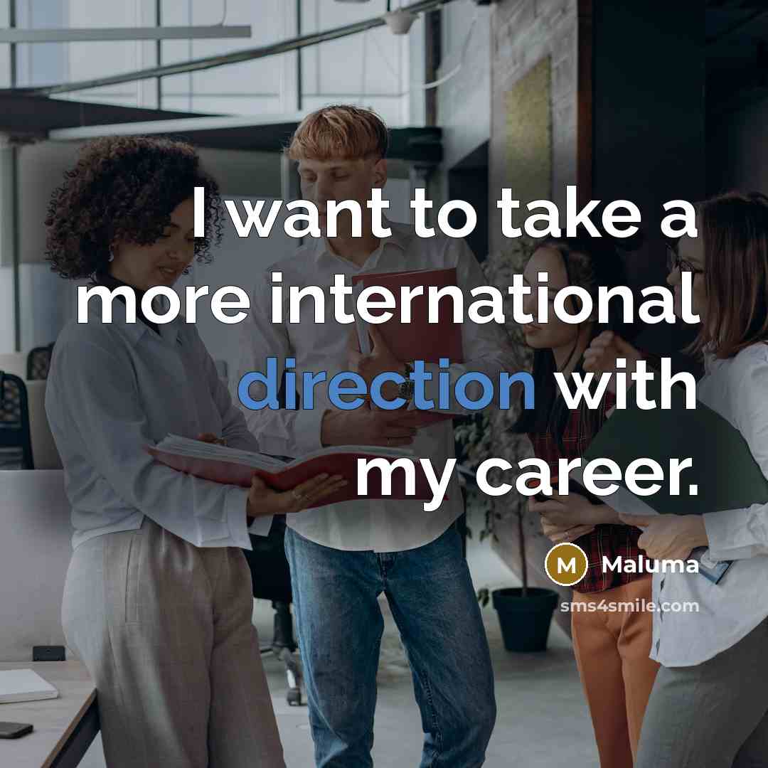 “I want to take a more international direction with my career.” quote by Maluma