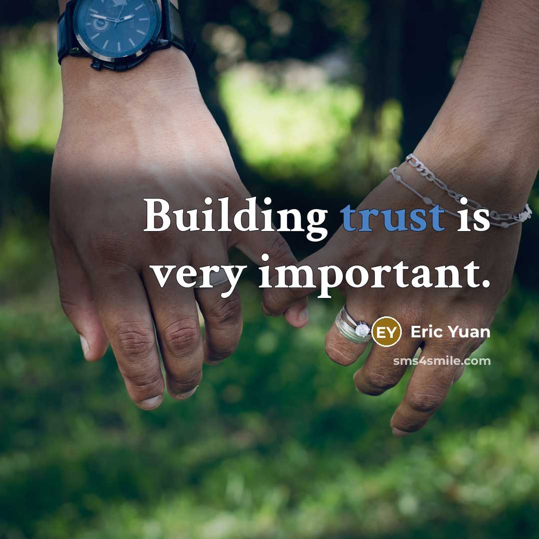 “Building trust is very important.” quote by Eric Yuan