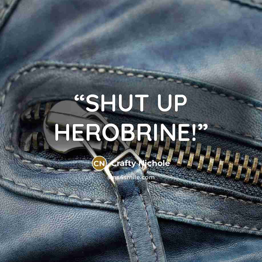 “SHUT UP HEROBRINE!” quote by Crafty Nichole