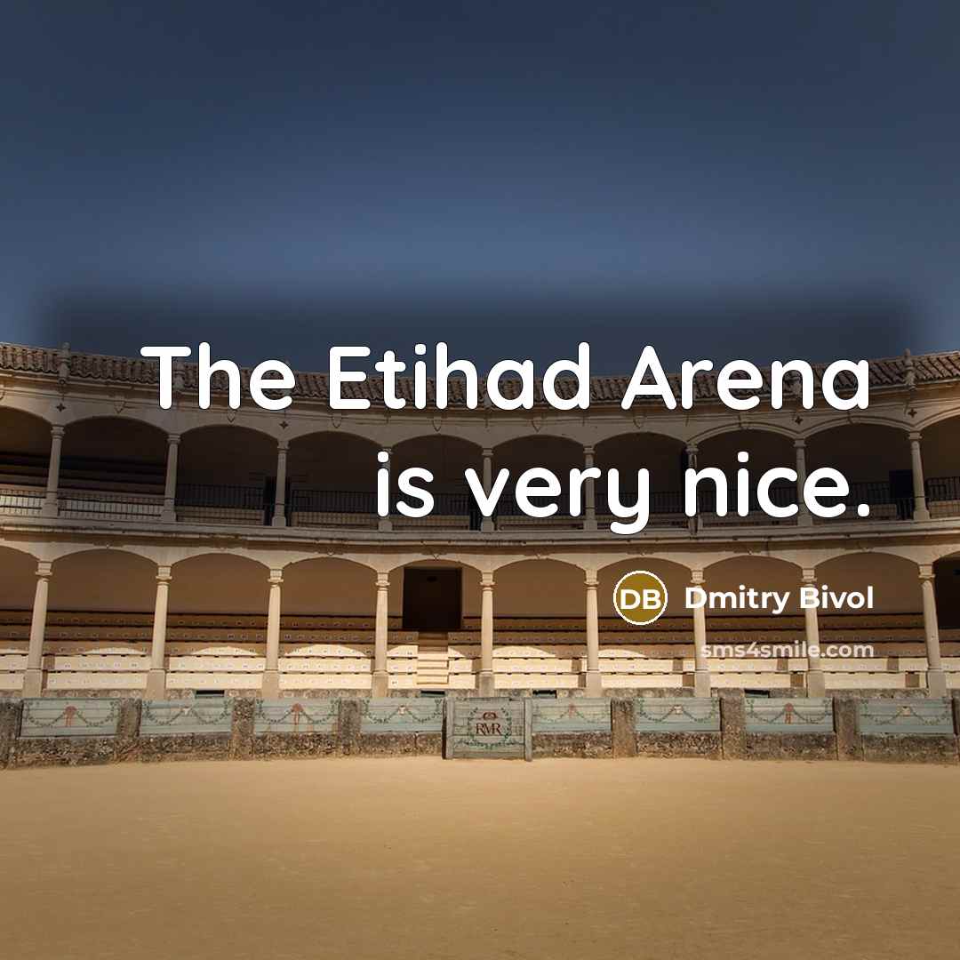 “The Etihad Arena is very nice.” quote by Dmitry Bivol