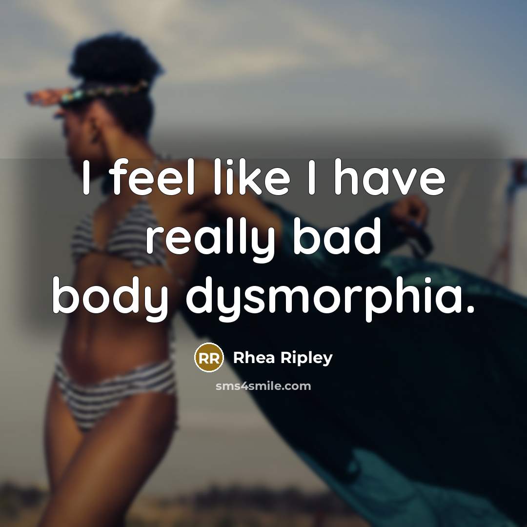 “I feel like I have really bad body dysmorphia.” quote by Rhea Ripley