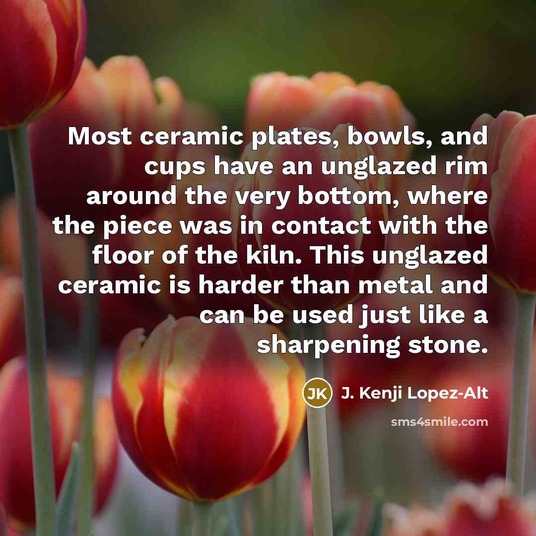 “Most ceramic plates, bowls, and cups have an unglazed rim around the very bottom, where the piece was in contact with the floor of the kiln. This unglazed ceramic is harder than metal and can be used just like a sharpening stone.” quote by J. Kenji Lopez-Alt