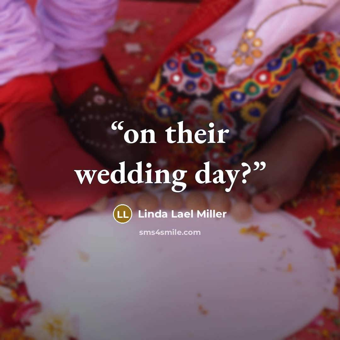 “on their wedding day?” quote by Linda Lael Miller