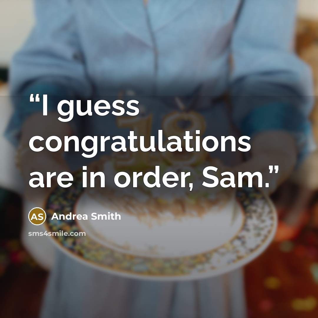 “I guess congratulations are in order, Sam.” quote by Andrea Smith