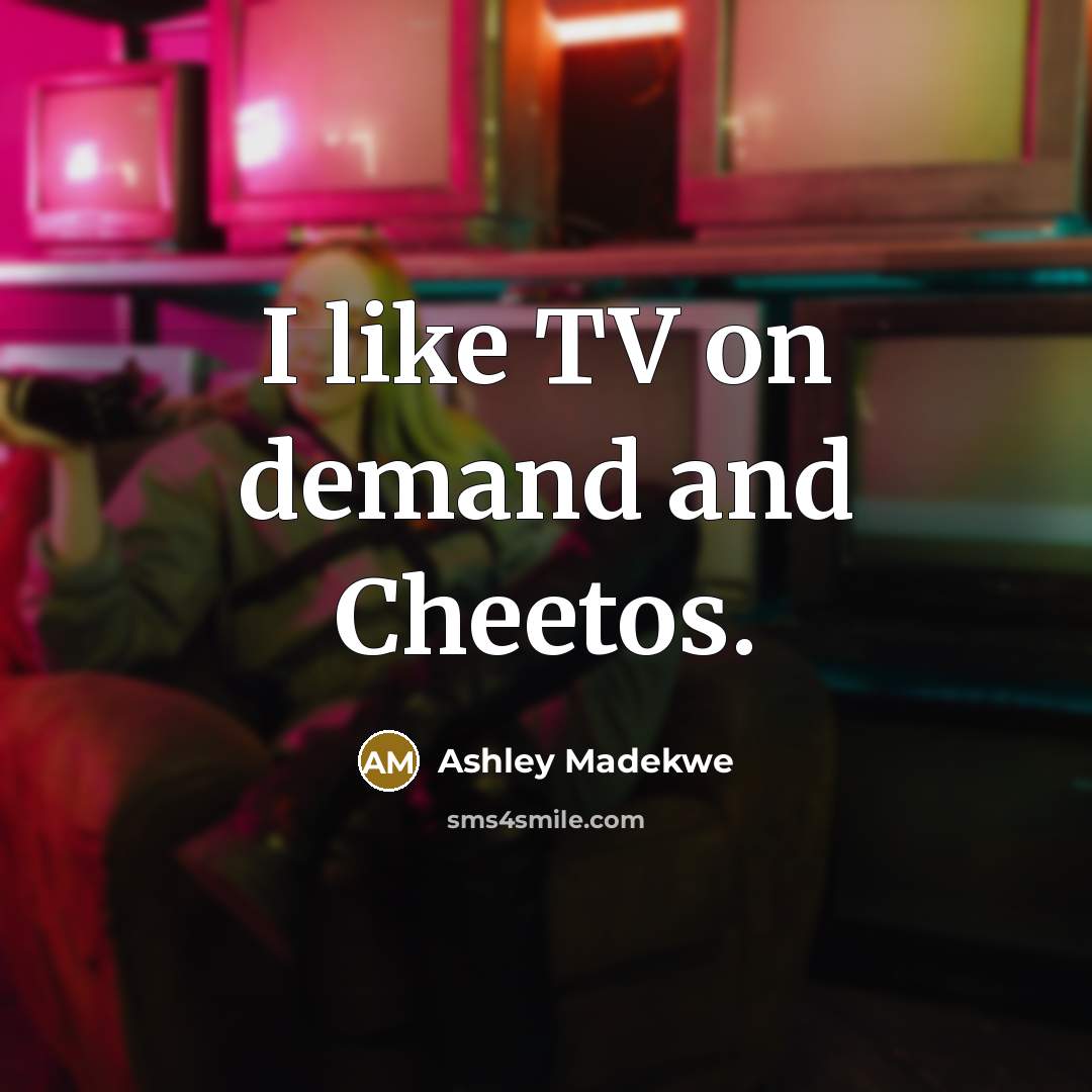 “I like TV on demand and Cheetos.” quote by Ashley Madekwe