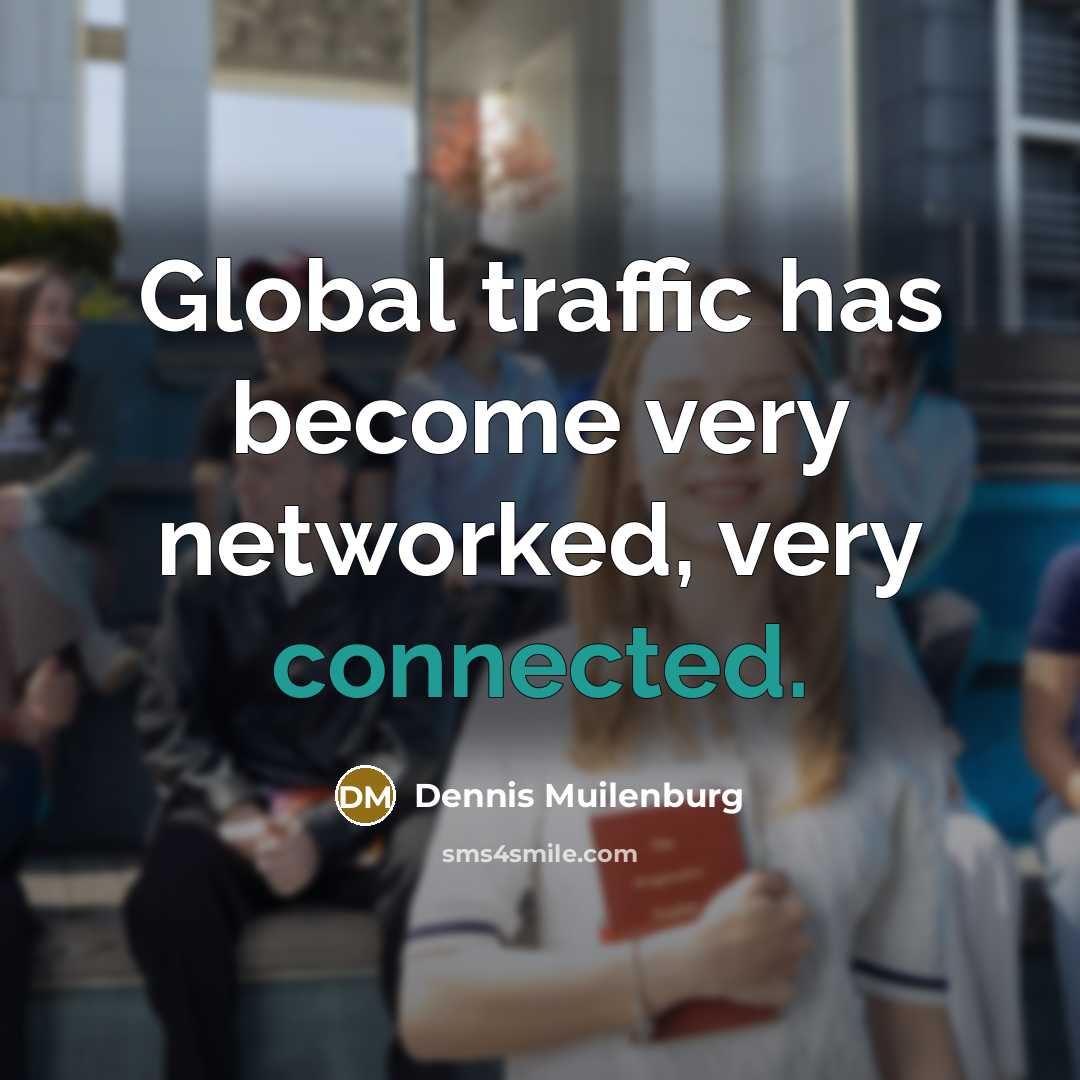 “Global traffic has become very networked, very connected.” quote by Dennis Muilenburg