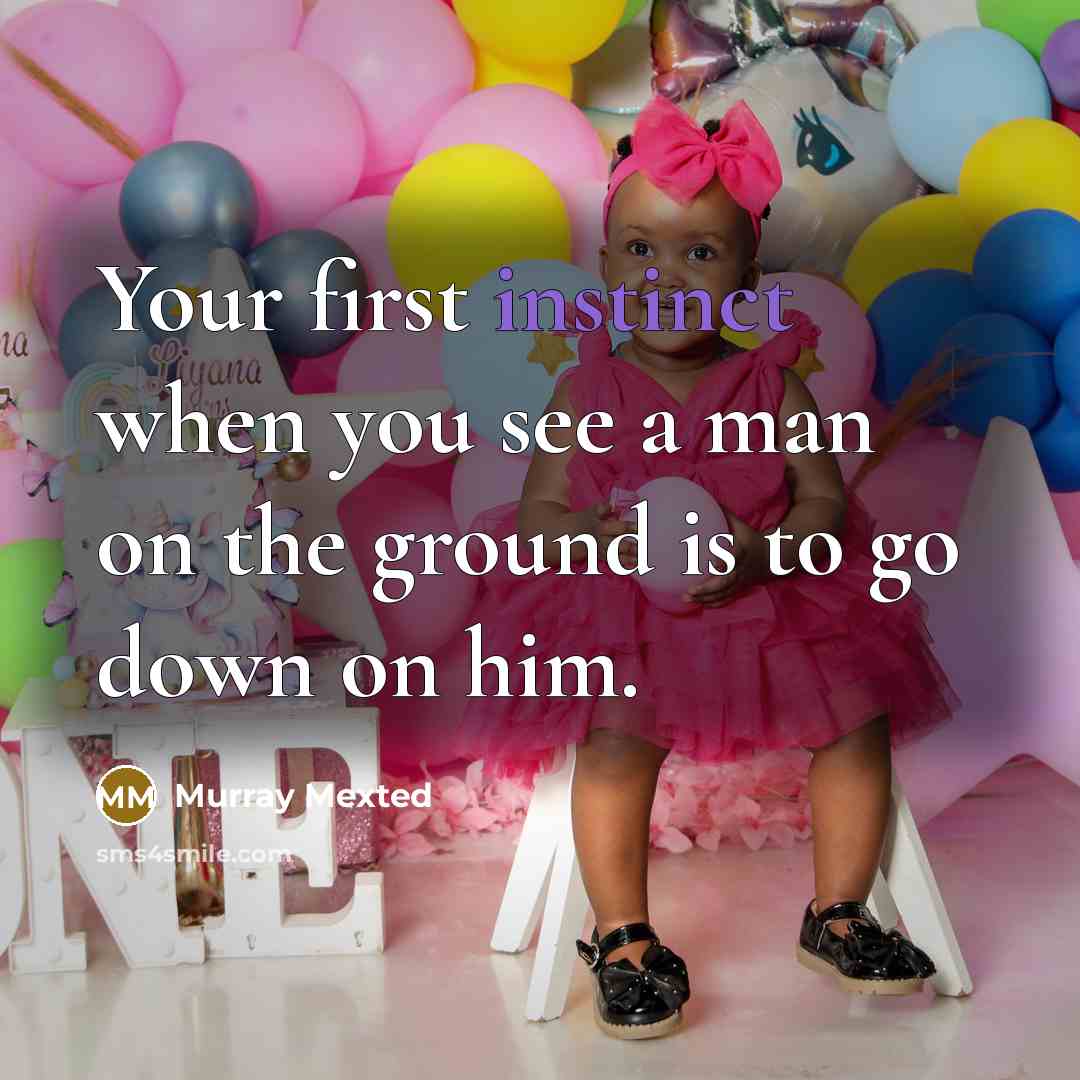 “Your first instinct when you see a man on the ground is to go down on him.” quote by Murray Mexted