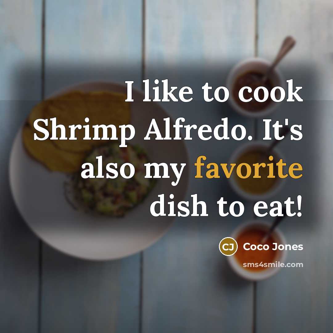 “I like to cook Shrimp Alfredo. It's also my favorite dish to eat!” quote by Coco Jones