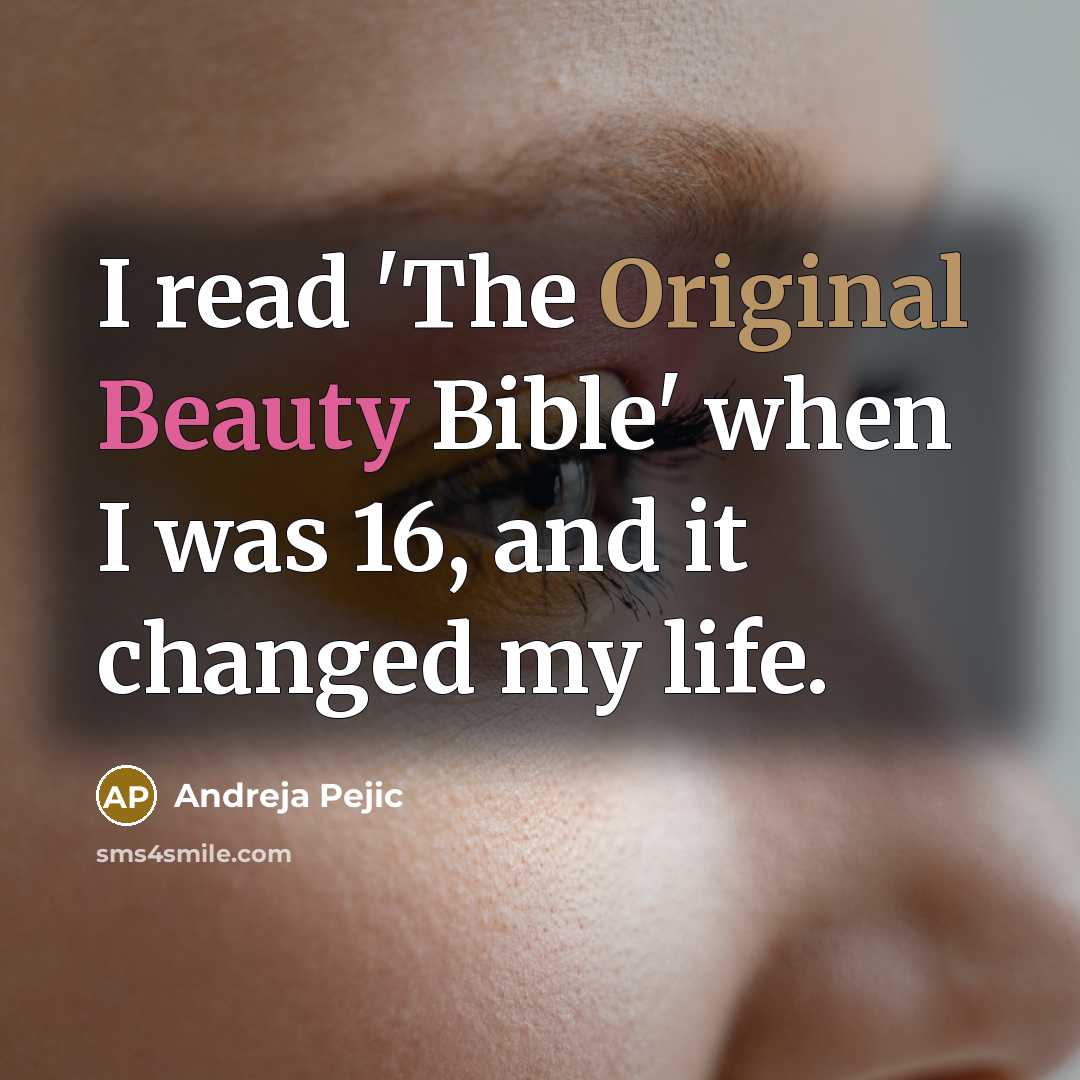“I read 'The Original Beauty Bible' when I was 16, and it changed my life.” quote by Andreja Pejic
