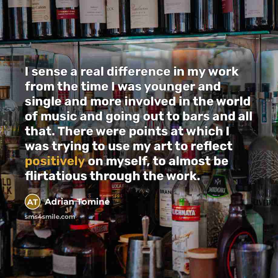 “I sense a real difference in my work from the time I was younger and single and more involved in the world of music and going out to bars and all that. There were points at which I was trying to use my art to reflect positively on myself, to almost be flirtatious through the work.” quote by Adrian Tomine