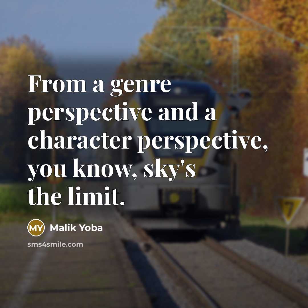 “From a genre perspective and a character perspective, you know, sky's the limit.” quote by Malik Yoba