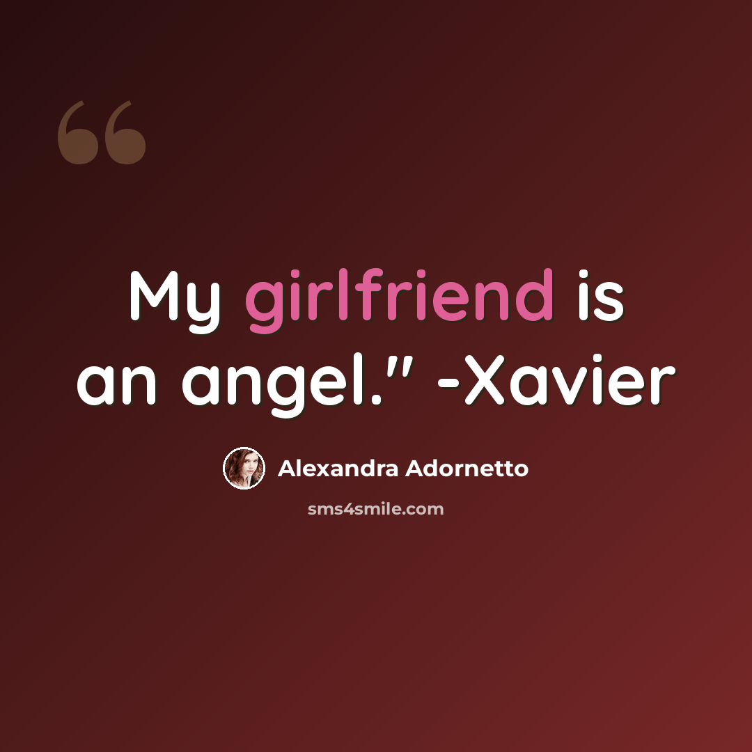 “My girlfriend is an angel." -Xavier” quote by Alexandra Adornetto