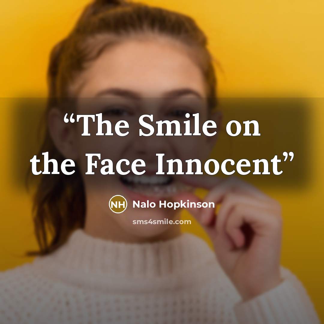 “The Smile on the Face Innocent” quote by Nalo Hopkinson