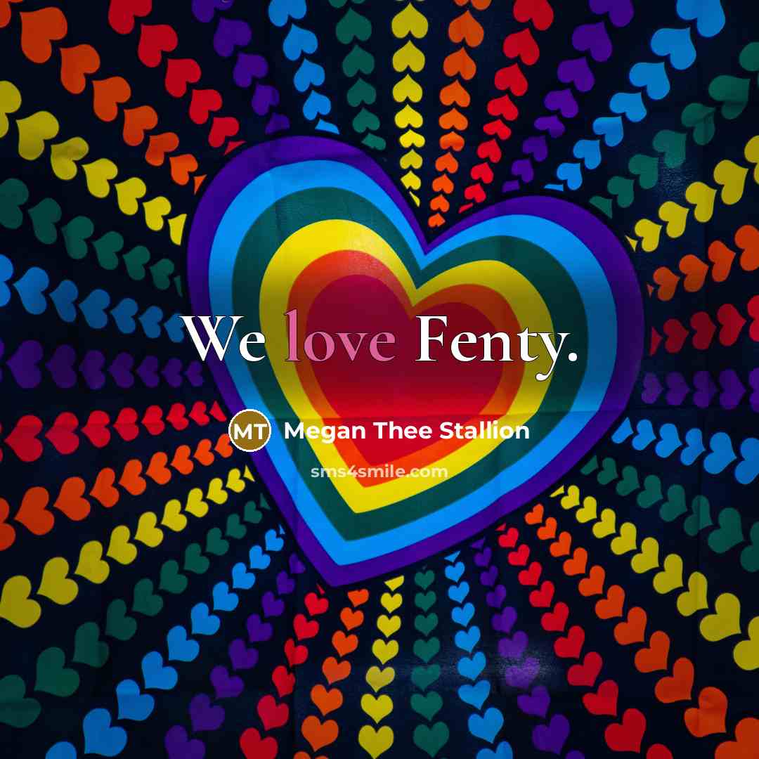 “We love Fenty.” quote by Megan Thee Stallion