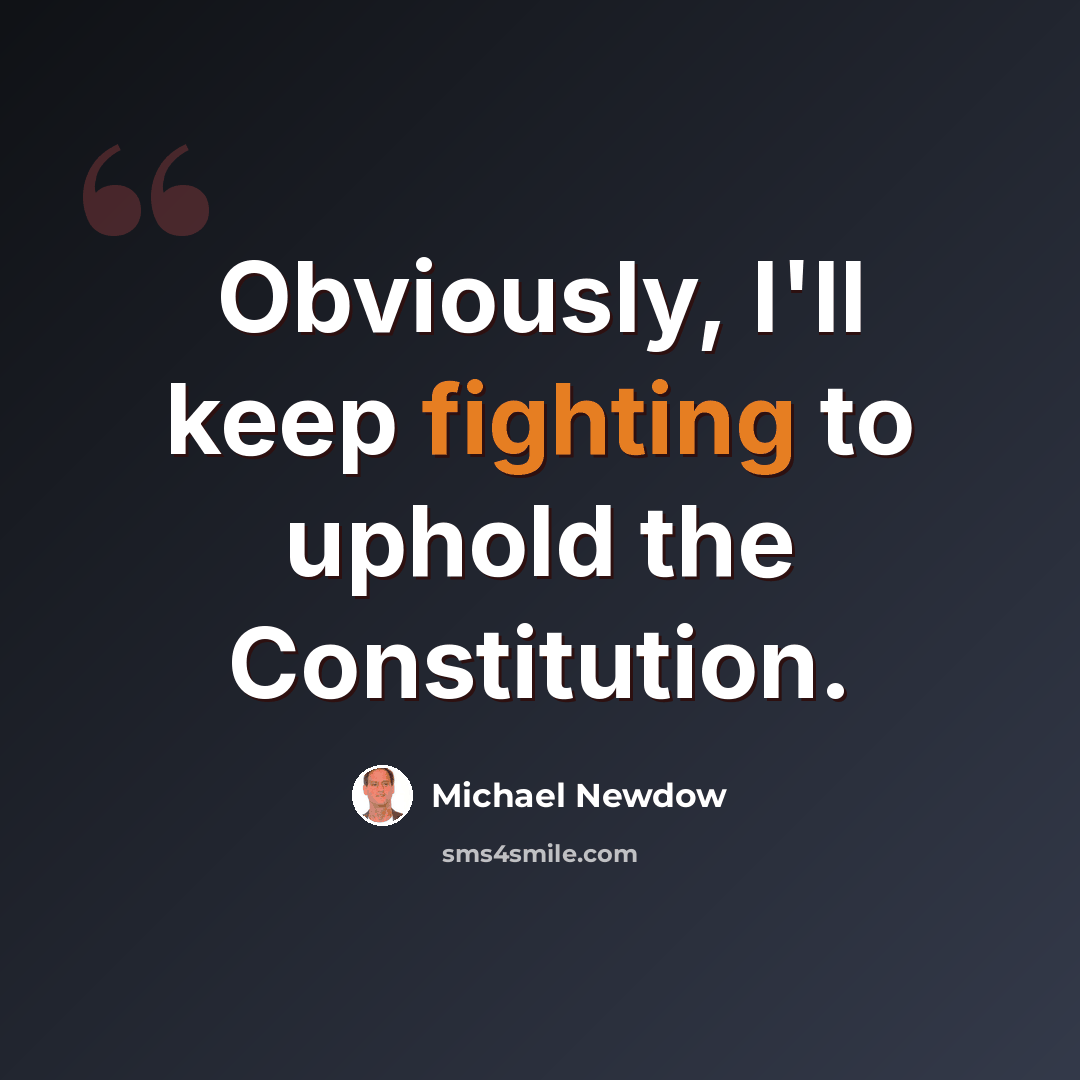 “Obviously, I'll keep fighting to uphold the Constitution.” quote by Michael Newdow