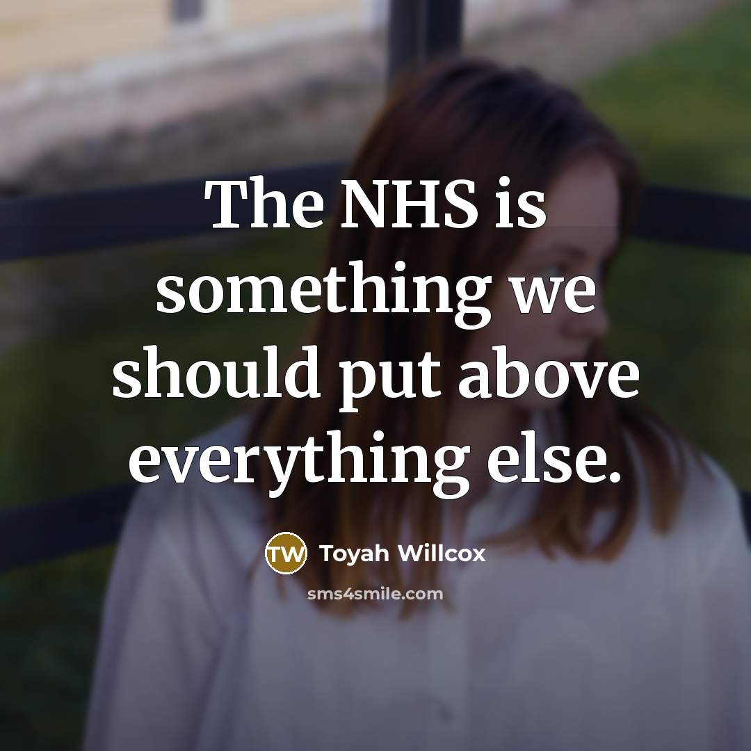 “The NHS is something we should put above everything else.” quote by Toyah Willcox
