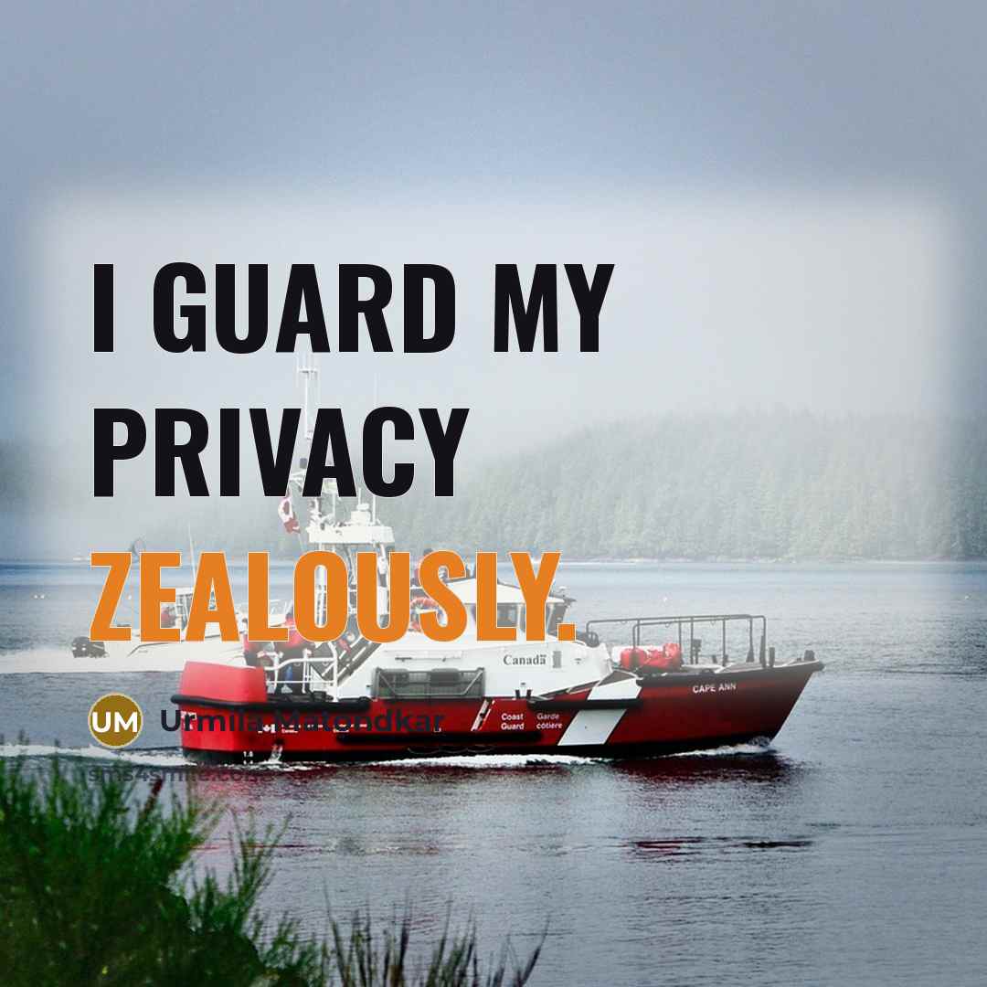 “I guard my privacy zealously.” quote by Urmila Matondkar