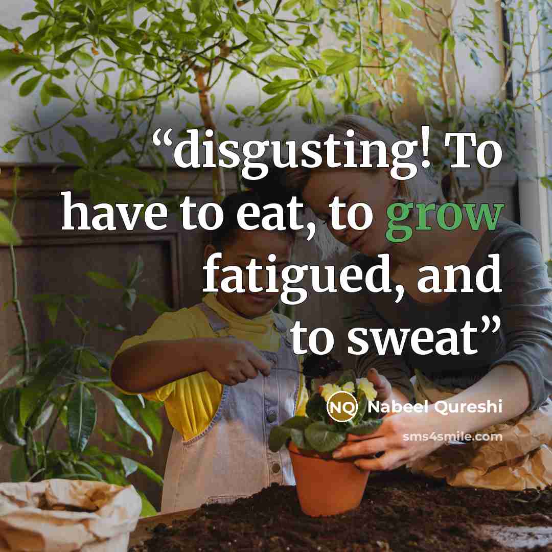 “disgusting! To have to eat, to grow fatigued, and to sweat” quote by Nabeel Qureshi