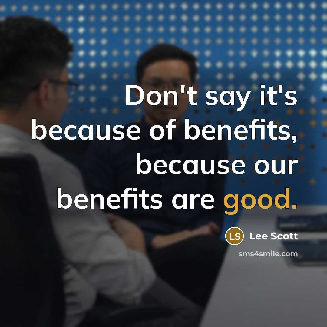 “Don't say it's because of benefits, because our benefits are good.” quote by Lee Scott