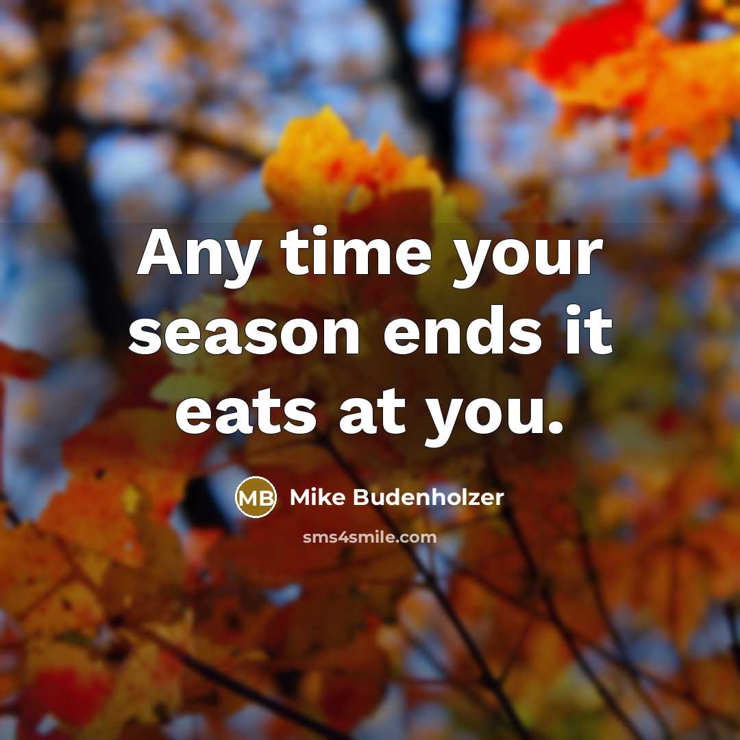 “Any time your season ends it eats at you.” quote by Mike Budenholzer