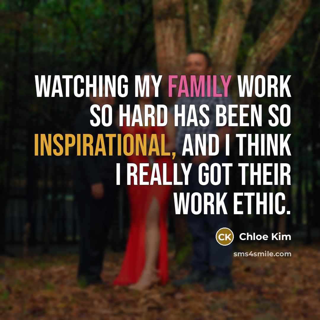 “Watching my family work so hard has been so inspirational, and I think I really got their work ethic.” quote by Chloe Kim