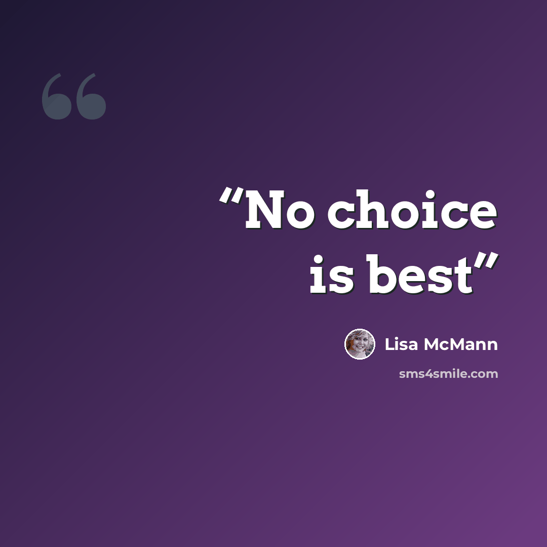 “No choice is best” quote by Lisa McMann