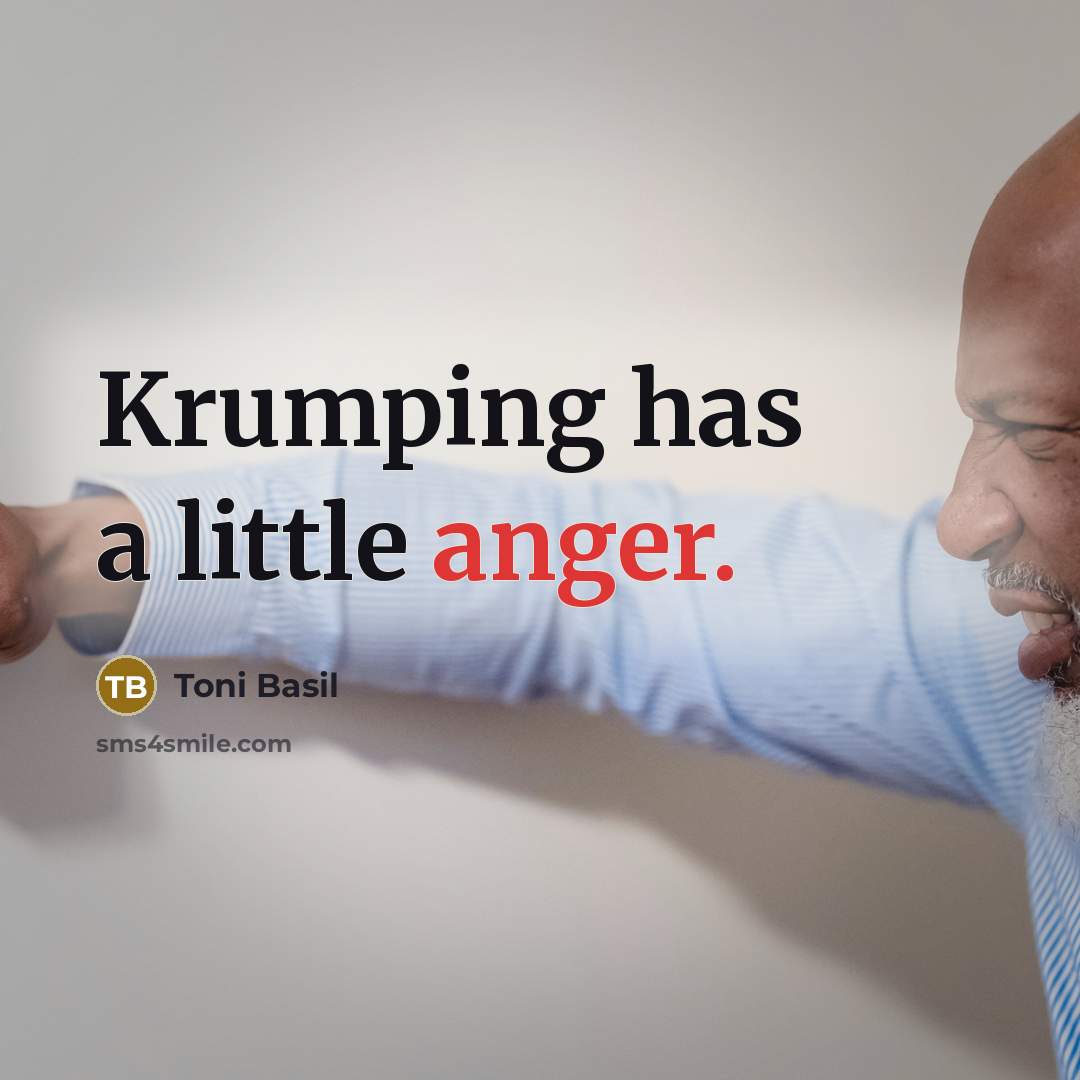 “Krumping has a little anger.” quote by Toni Basil