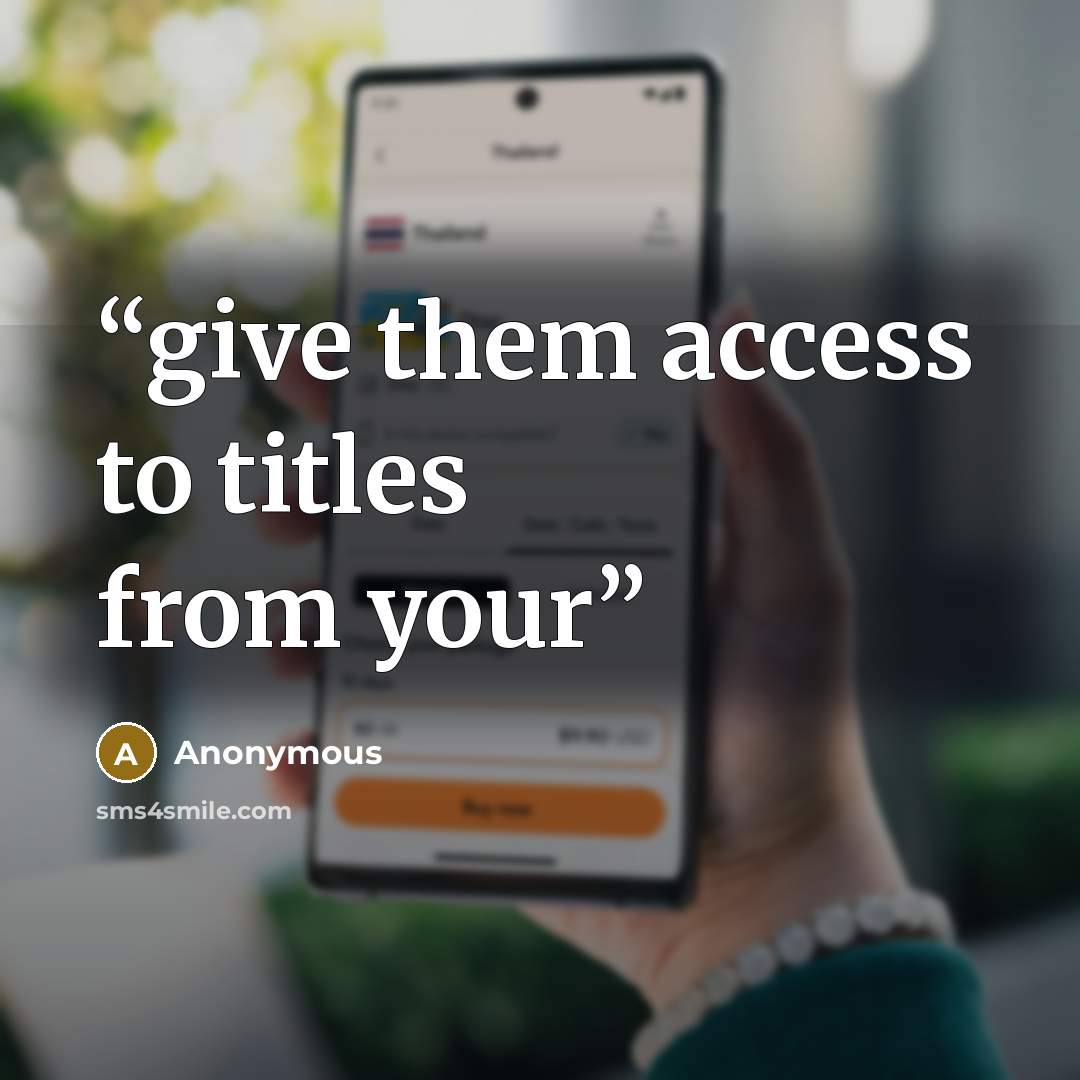 “give them access to titles from your” quote by Anonymous