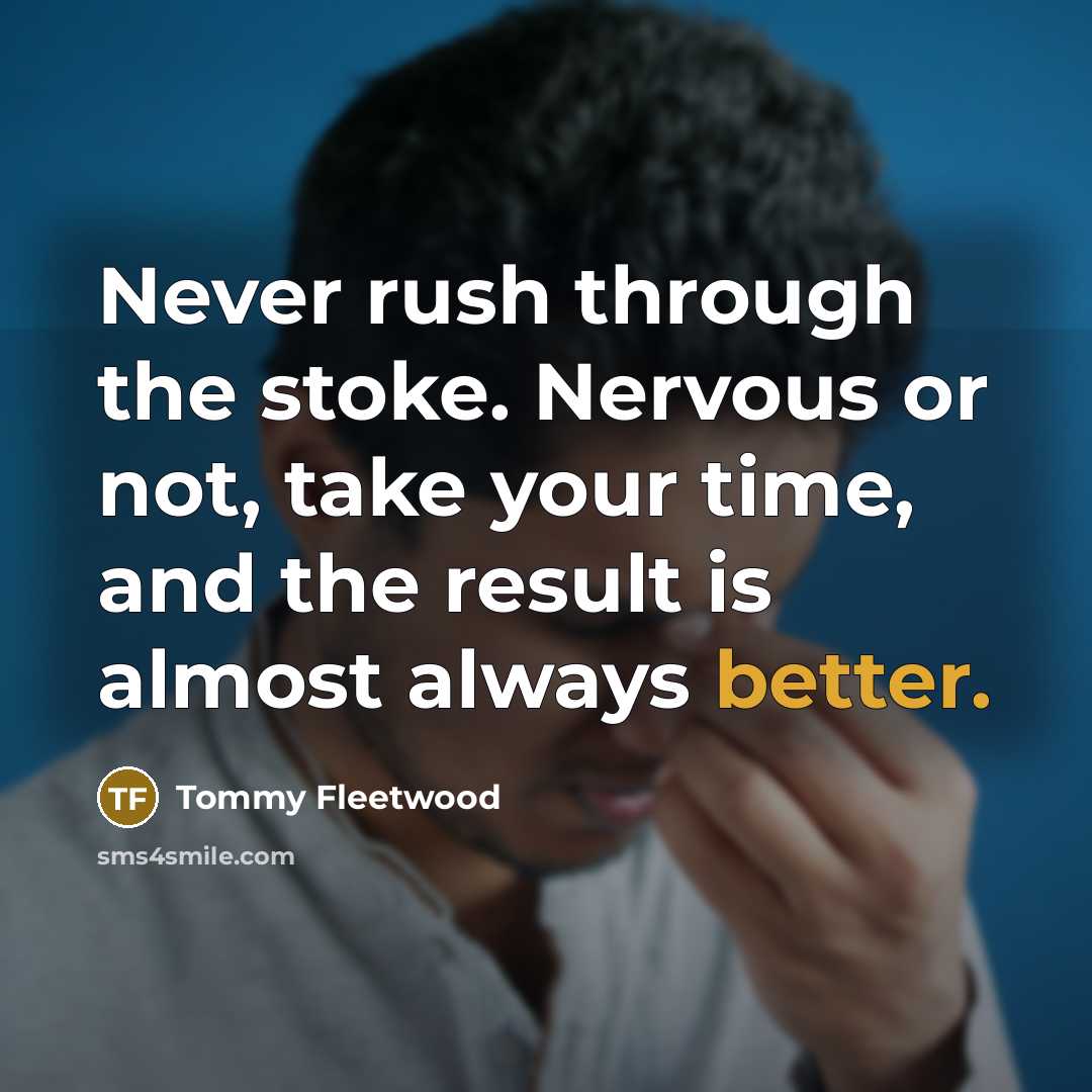 “Never rush through the stoke. Nervous or not, take your time, and the result is almost always better.” quote by Tommy Fleetwood