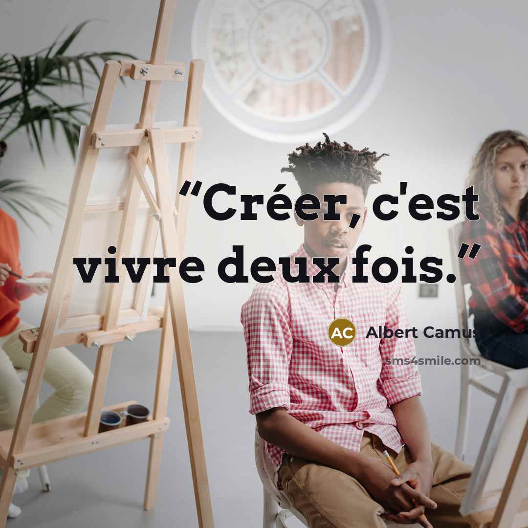 “Créer, c'est vivre deux fois.” quote by Albert Camus